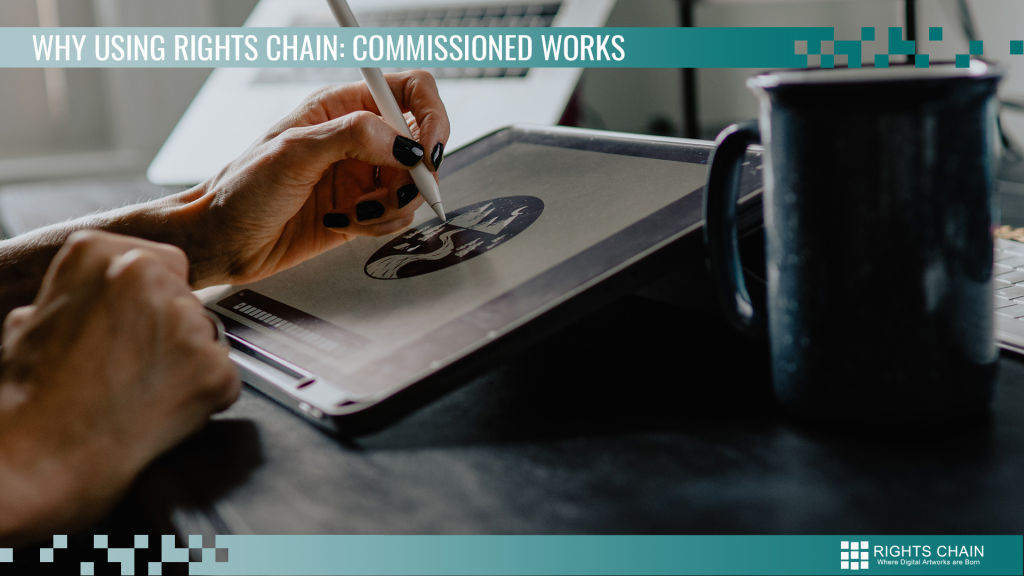 Using Rights Chain: commissioned works